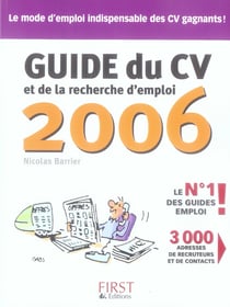 Guide du cv et de la recherche d'emploi (edition 2006)