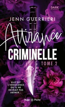Attirance criminelle Tome 2