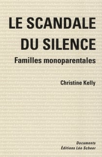 Le scandale du silence - familles monoparentales