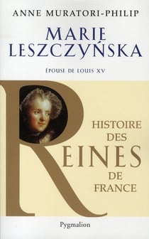 Marie leszczynska - épouse de louis xv