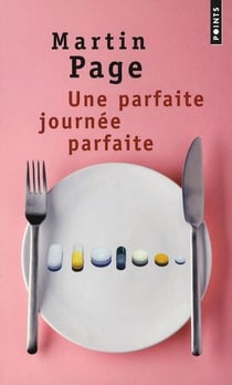Une parfaite journée parfaite