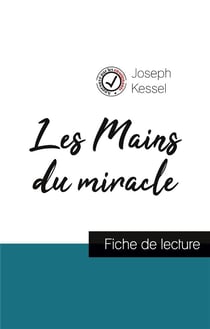 Les mains du miracle de Joseph Kessel : fiche de lecture et analyse complète de l'oeuvre