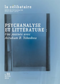 Psychanalyse Et Litterature : Une Journee Avec Avraham B Yehoshua