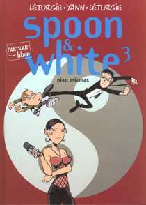 Spoon & White Tome 3 : niaq micmac