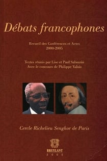 Débats francophones - recueil des conférences et actes 2000-2005