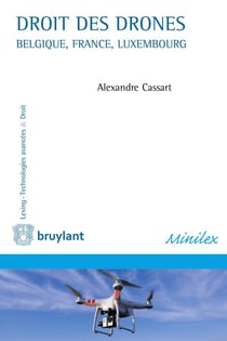 Droit des drones - Belgique, France, Luxembourg