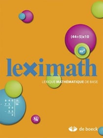 Leximath - lexique mathématique de base (6ème édition)