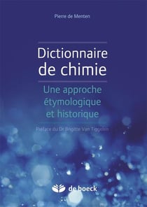 Dictionnaire de chimie - une approche étymologique et historique