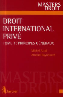 Droit international privé t.1 - principes généraux