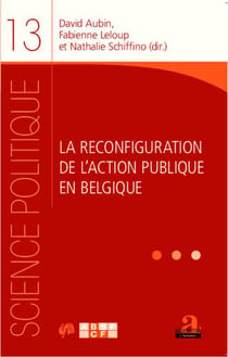 La reconfiguration de l'action publique en Belgique