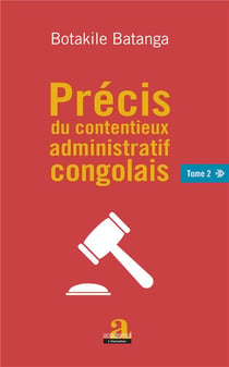 Précis du contentieux administratif congolais t.2