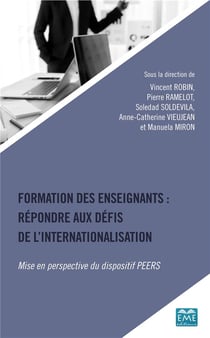 Formation des enseignants : répondre aux défis de l'internationalisation - mise en perspective du dispositif PEERS
