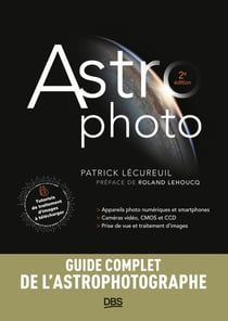 Astrophoto - appareils photo - caméras video et CCD : prise de vue et traitement d'images