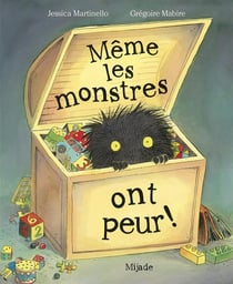 Même les monstres ont peur !