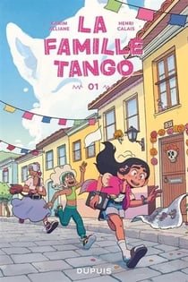 La famille Tango Tome 1