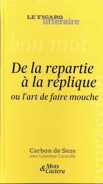De La Repartie A La Replique