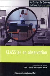 Les dossiers des sciences de l'éducation Tome 37 : class(e) en observation
