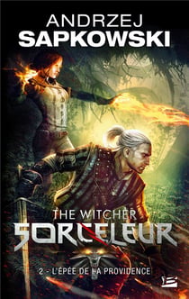 The witcher (le sorceleur) Tome 2 : l'épée de la Providence