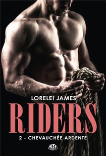 Riders Tome 2 : chevauchée ardente