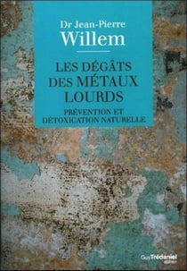 Les dégats des métaux lourds