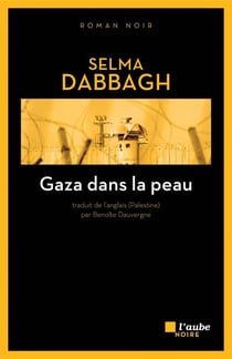 Gaza Dans La Peau