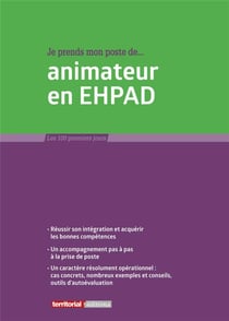 Je prends mon poste d'animateur en ehpad
