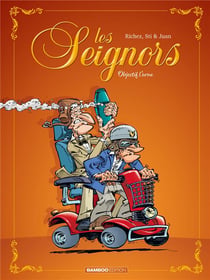 Les Seignors Tome 2 : objectif l'urne