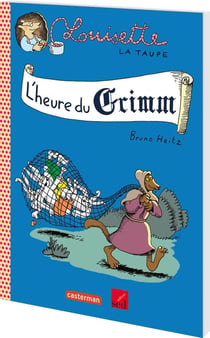 Louisette la taupe - l'heure du Grimm, de Bruno Heitz - CE1, CE2 - fichier ressources + 24 albums