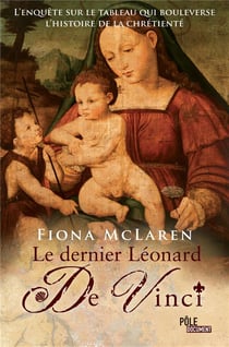 Le dernier Da Vinci - un héritage qui peut bouleverser l?histoire