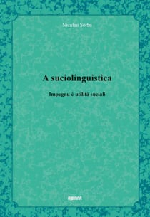 A suciolinguistica : Impegnu è utilità suciali