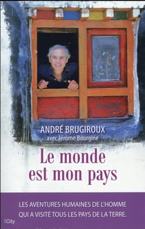 Le monde est mon pays