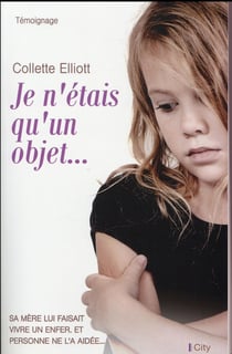 Je n'étais qu'un objet