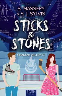 Shadow Valley Tome 1 : Sticks & Stones