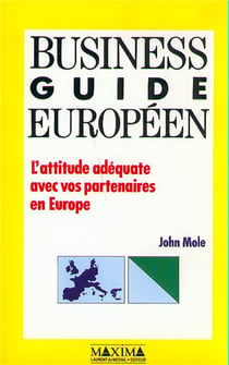 Business guide européen : l'attitude adéquate avec vos partenaires en Europe