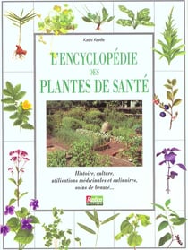 L'encyclopedie des plantes de sante
