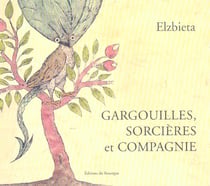 Gargouilles, sorcières et compagnie