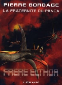 La fraternité du Panca Tome 5 : frère Elthor