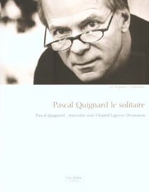 Pascal quignard le solitaire