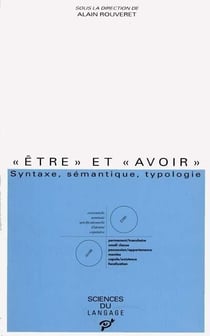 "être" et "avoir" - syntaxe, sémantique, typologie