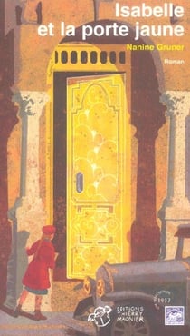 Isabelle Et La Porte Jaune