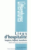 Lieux d'hospitalité - hospices, hopital, hostellerie