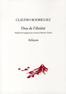 Don de l'ebriete (le)