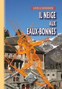 Il neige aux Eaux-Bonnes