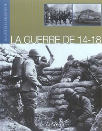La guerre de 14-18
