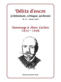 Delits d'encre n  15 - hommage a marc leclerc