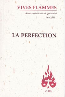 Revue Vives Flammes n.303 : la perfection