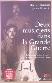 Deux musiciens dans la grande guerre
