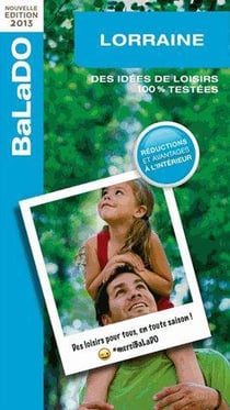 Guide balado - loraine (édition 2013)