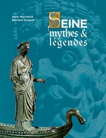 Seine - mythes & légendes