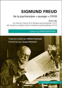 Sigmund Freud, de la psychanalyse "sauvage"